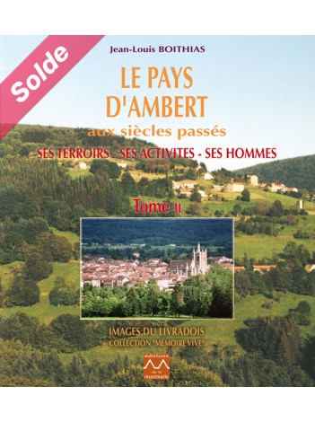 Le pays d'Ambert : Tome 2